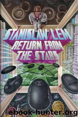Return From the Stars by Lem Stanislaw