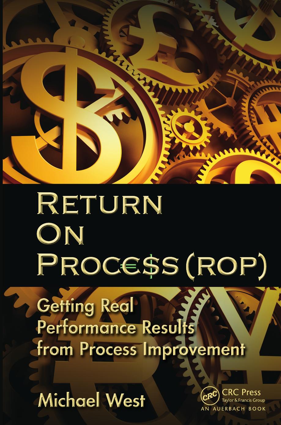 Return On Process by Michael West