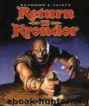 Return To Krondor by Raymond E. Feist