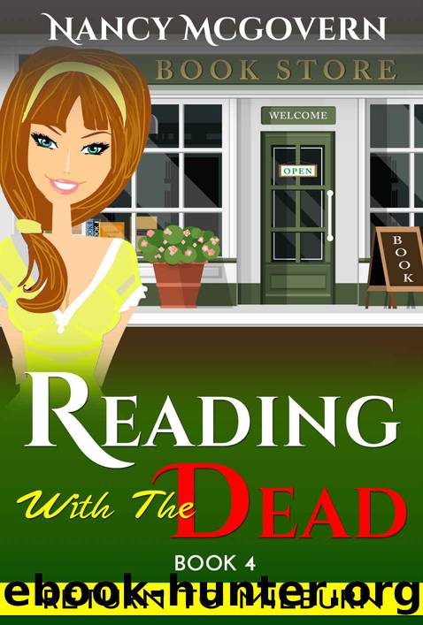 Return To Milburn", BOOK 4: Reading With The Dead by McGovern Nancy