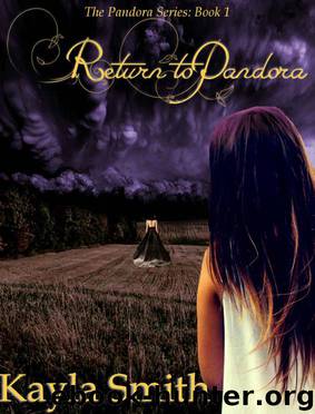Return To Pandora: Book 1 in The Pandora Series by Smith Kayla