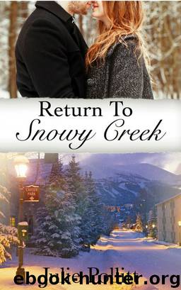 Return To Snowy Creek by Julie Pollitt