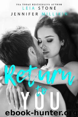 Return To You by Leia Stone & Jennifer Millikin