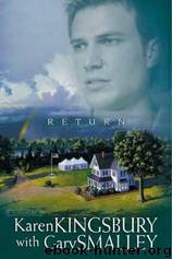 Return by Karen Kingsbury; Gary Smalley