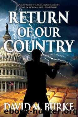 Return of Our Country by David M Burke