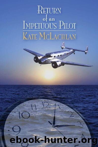 Return of an Impetuous Pilot by Kate McLachlan