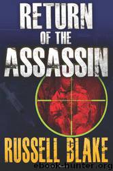 Return of the Assassin (Assassin Series 3) by Blake Russell