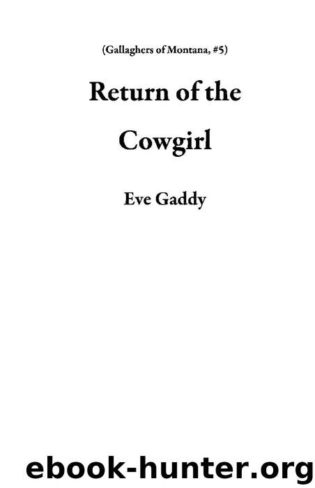 Return of the Cowgirl by Eve Gaddy
