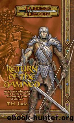 Return of the Damned (Dungeons & Dragons Novel) by T. H. Lain