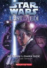 Return of the Darkside by Watson Jude