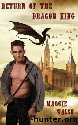 Return of the Dragon King by Maggie Walsh