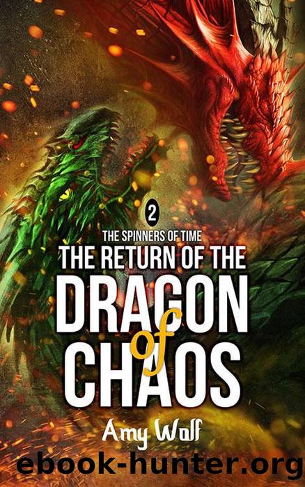 Return of the Dragon of Chaos by AMY WOLF