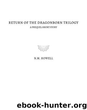 Return of the Dragonborn Prequel by N.M. Howell