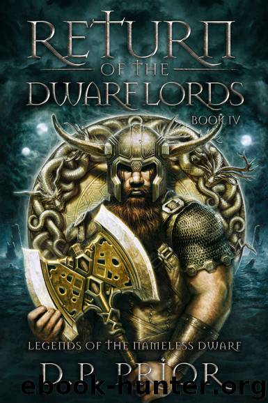Return of the Dwarf Lords by D. P. Prior