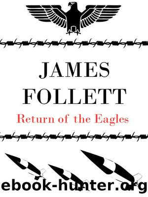 Return of the Eagles by James Follett