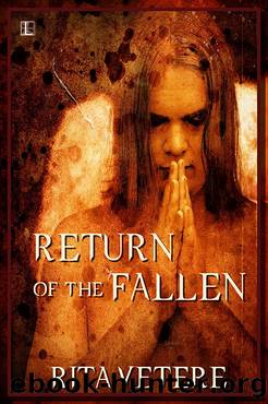 Return of the Fallen by Rita Vetere