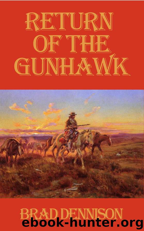 Return of the Gunhawk (The McCabes Book 3) by Dennison Brad
