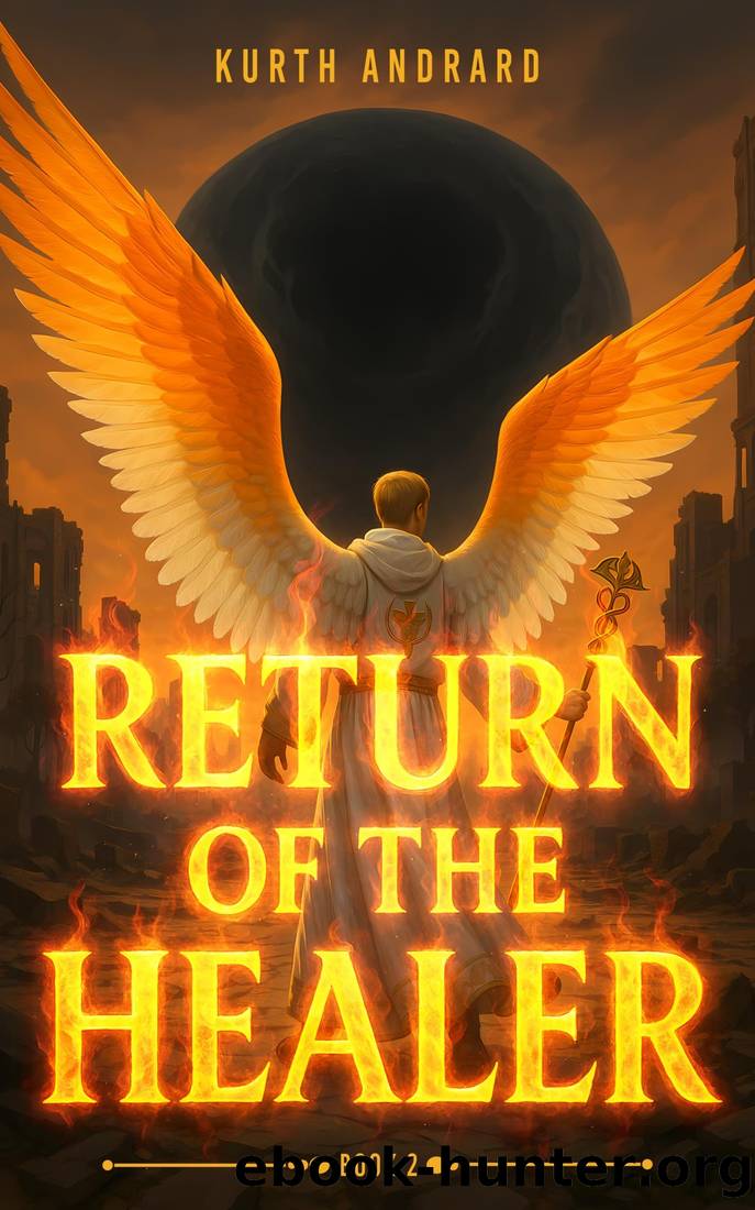 Return of the Healer: Book 2: A Progression Apocalypse LitRPG Adventure by Kurth Andrard