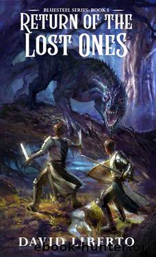 Return of the Lost Ones: BlueSteel Series: Book 1 by David Liberto