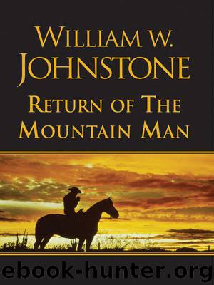 Return of the Mountain Man by William W. Johnstone