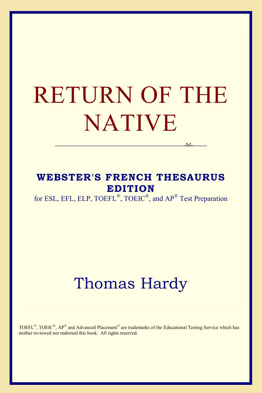 Return of the Native (Webster's French Thesaurus Edition) by Thomas Hardy