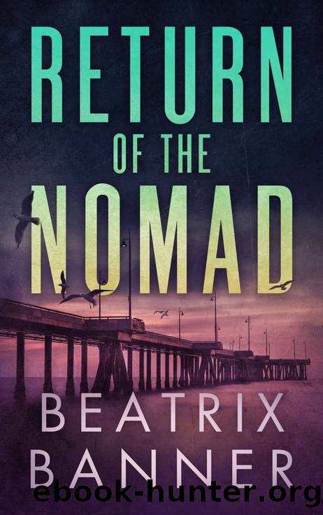 Return of the Nomad (Ana Delgado Book 1) by Beatrix Banner