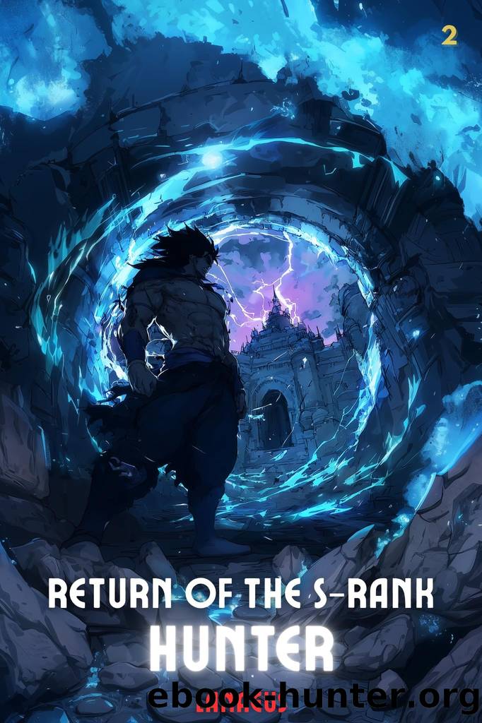 Return of the S-Rank Hunter 2: A LitRPG Apocalypse Adventure by Lanaeus