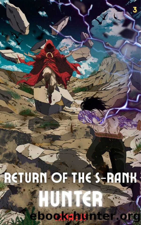 Return of the S-Rank Hunter 3: A LitRPG Apocalypse Adventure by Lanaeus