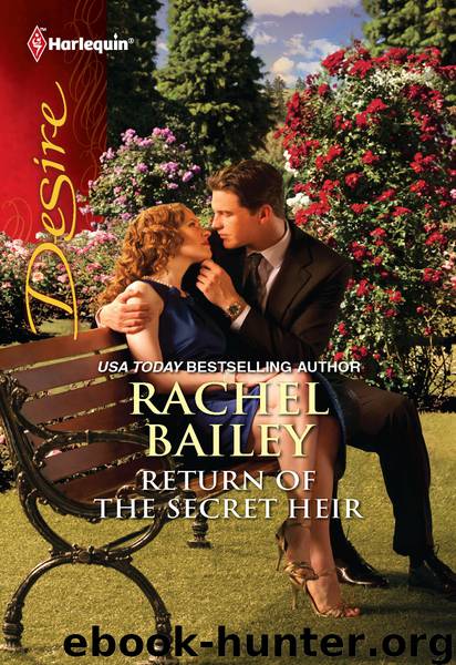 Return of the Secret Heir by Rachel Bailey