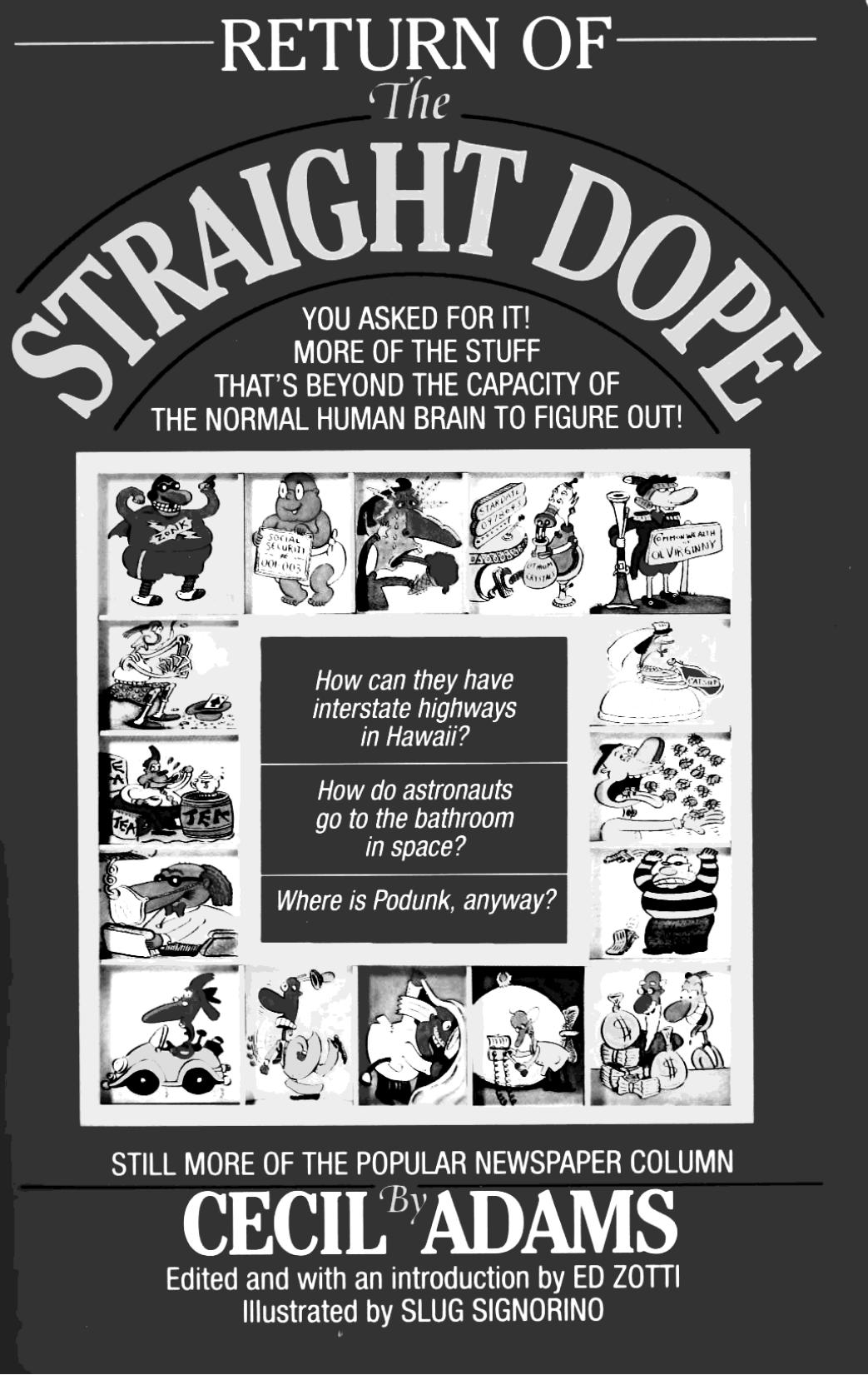 Return of the Straight Dope: Still More from the Popular Newspaper Column by Cecil Adams