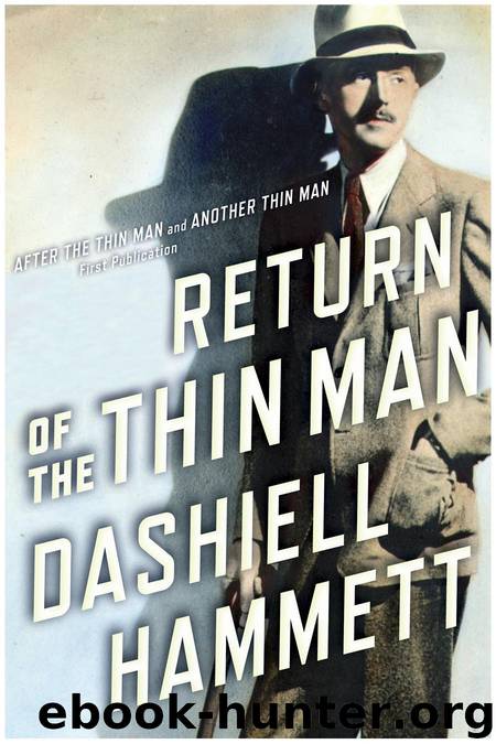 Return of the Thin Man # After and Another by Dashiell Hammett