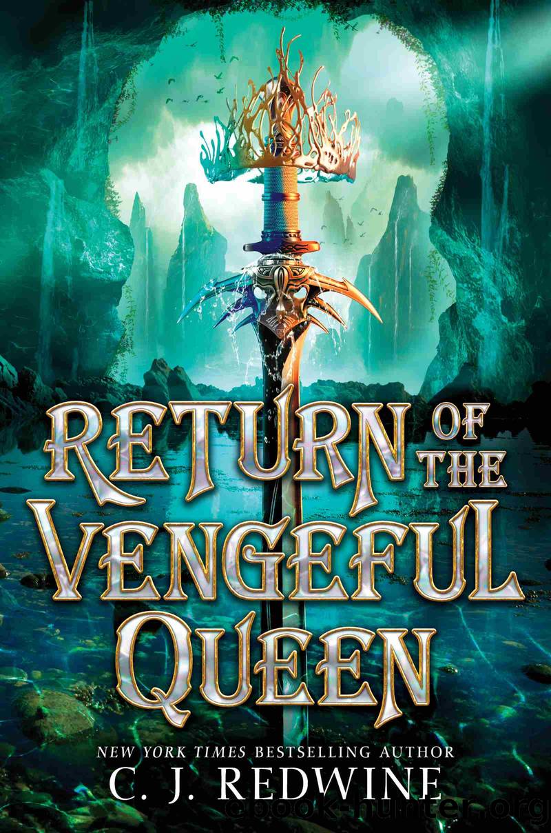 Return of the Vengeful Queen by C. J. Redwine