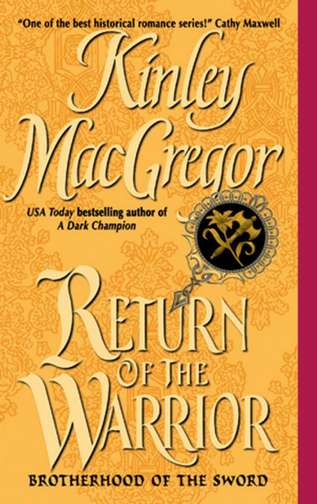 Return of the Warrior (Brotherhood of the Sword, Book 2) by Kinley Macgregor