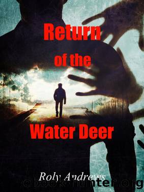 Return of the Water Deer by Roly Andrews