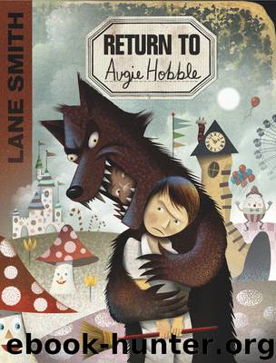 Return to Augie Hobble by Lane Smith