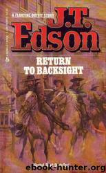Return to Backsight by J. T. Edson