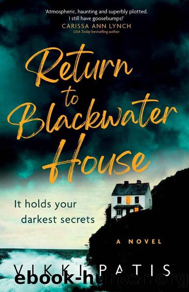 Return to Blackwater House by Vikki Patis