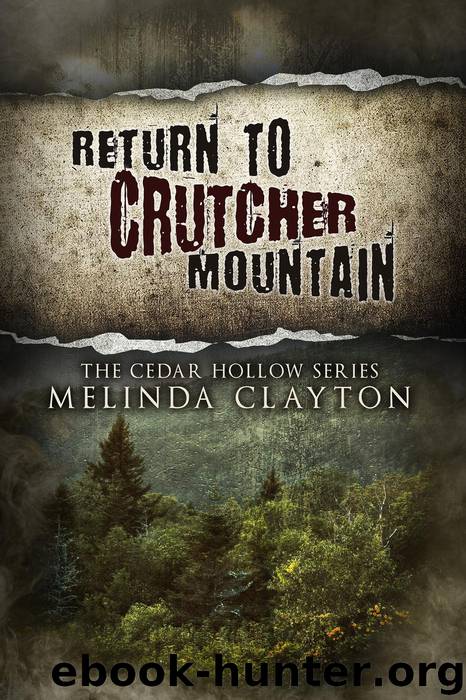 Return to Crutcher Mountain (Cedar Hollow Series Book 2) by Clayton Melinda