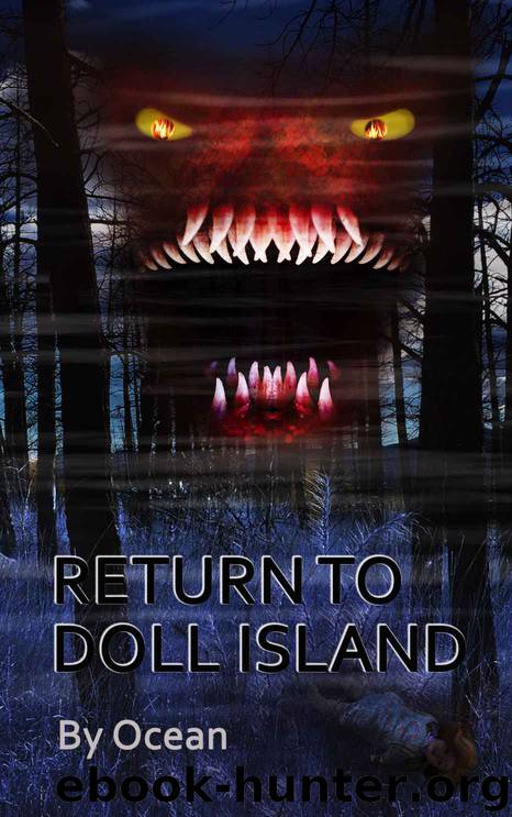 Return to Doll Island by Ocean