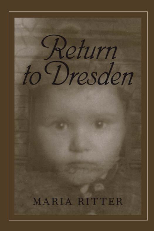 Return to Dresden by Maria Ritter