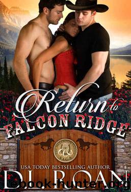 Return to Falcon Ridge (The McLendon Family Saga Book 6) by D.L. Roan