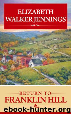 Return to Franklin Hill by Elizabeth Walker Jennings