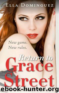 Return to Grace Street by Ella Dominguez