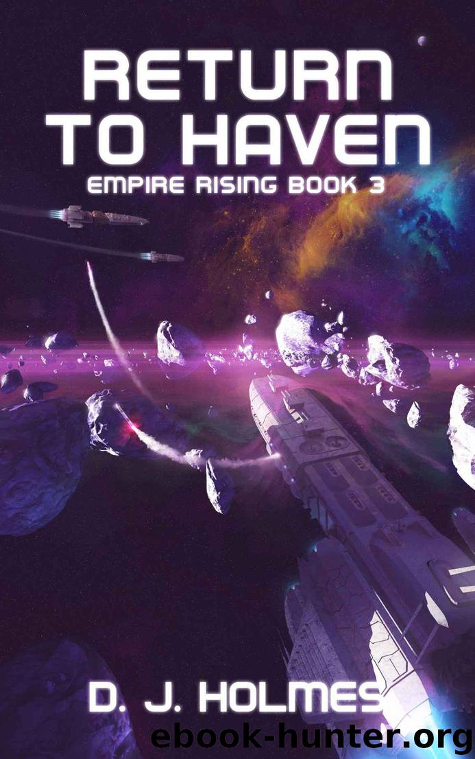 Return to Haven (Empire Rising Book 3) by D. J. Holmes