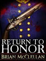 Return to Honor by McClellan Brian