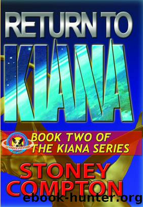 Return to Kiana by Stoney Compton