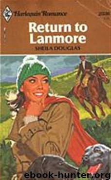 Return to Lanmore by Sheila Douglas