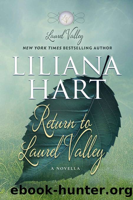 Return to Laurel Valley: A Novella by Liliana Hart