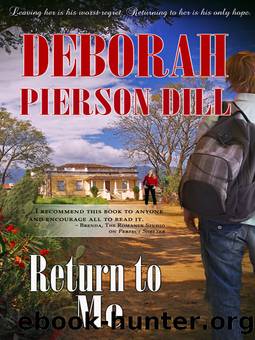 Return to Me by Deborah Pierson Dill