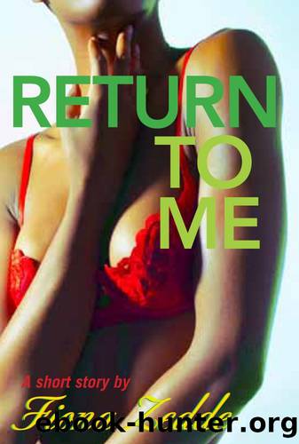 Return to Me by Fiona Zedde